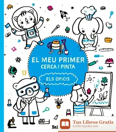 Descargar El Meu Primer Cerca I Pinta - Els Oficis