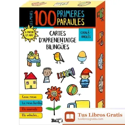 Descargar Les Meves 100 Primeres Paraules - Cartes D'Aprenentatge Bilingües