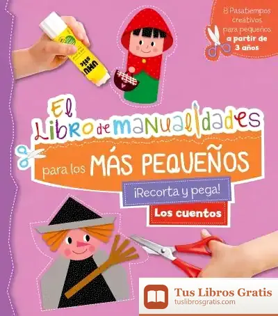 Descargar Los Cuentos - Libro De Manualidades Para Los Más Pequeños