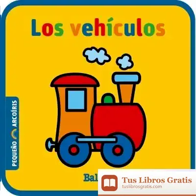 Descargar Los Vehículos - Libros Blanditos Mini