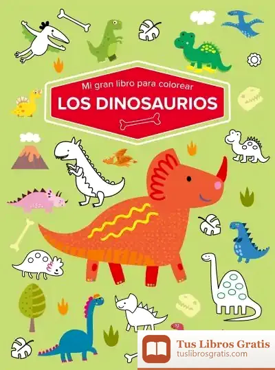Descargar Mi Gran Libro Para Colorear - Los Dinosaurios