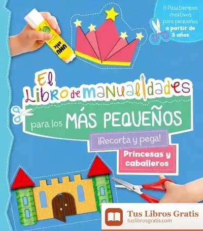 Descargar Princesas Y Caballeros - Libro De Manualidades Par Los Más Pequeños
