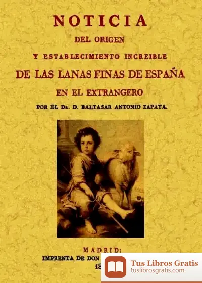 Descargar Noticia Del Origen Y Establecimiento Increible De Las Lanas Finas De España