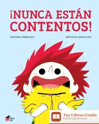 Descargar !Nunca Estan Contentos!