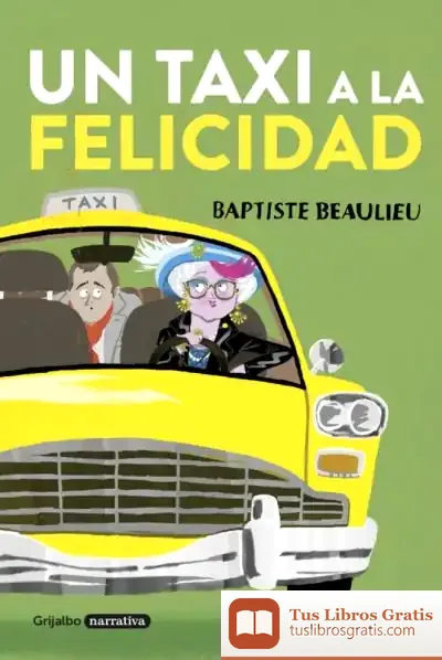 Descargar Un Taxi A La Felicidad