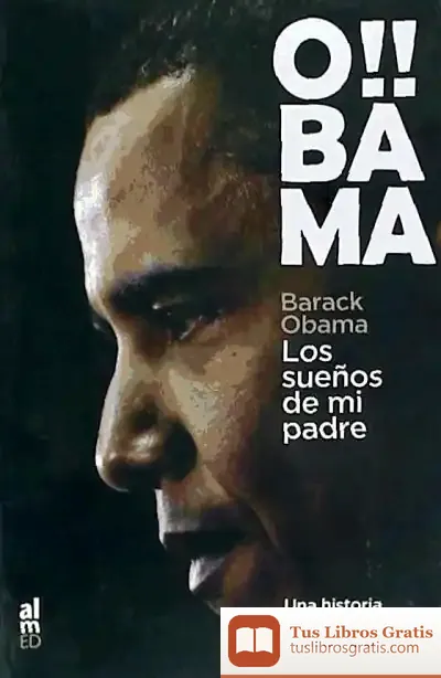 Descargar Obama Los Sueños De Mi Padre