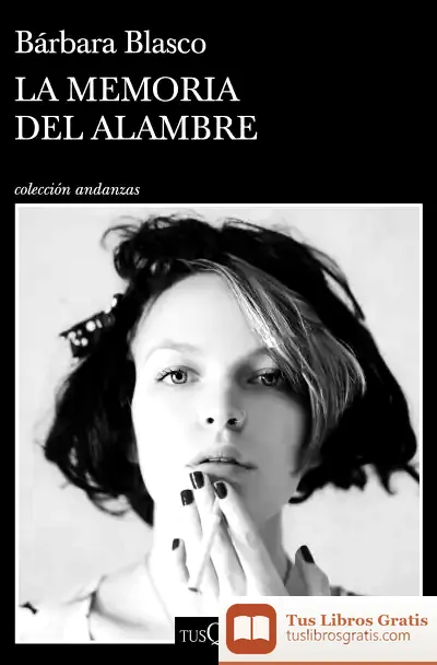 Descargar La Memoria Del Alambre