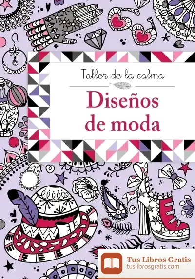 Descargar Taller De La Calma. Diseños De Moda