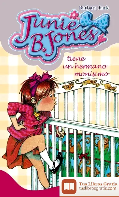 Descargar Junie B. Jones Tiene Un Hermano Monísimo