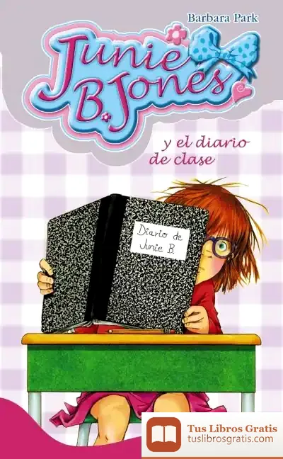 Descargar Junie B. Jones Y El Diario De Clase