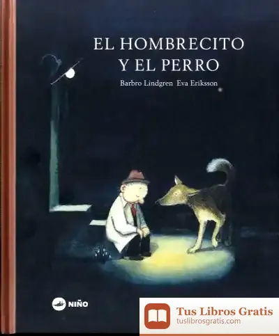 Descargar Hombrecito Y El Perro, El