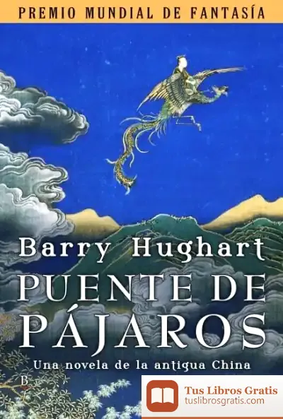 Descargar Puente De Pájaros de Katherine Neville