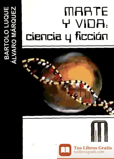 Descargar Marte Y Vida: Ciencia Y Ficción de Varios Autores