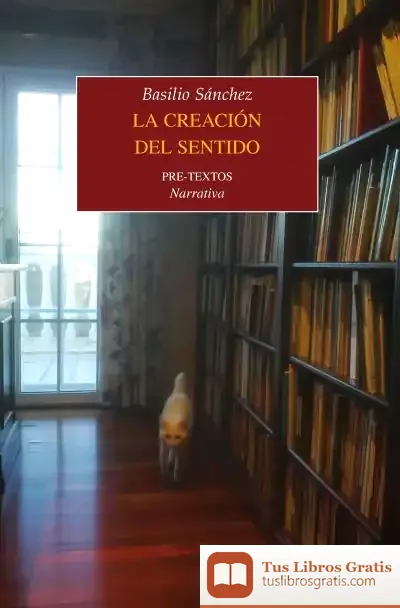 Descargar La Creación Del Sentido