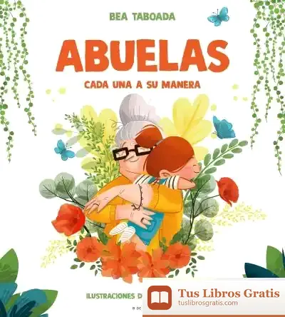 Descargar Abuelas. Cada Una A Su Manera