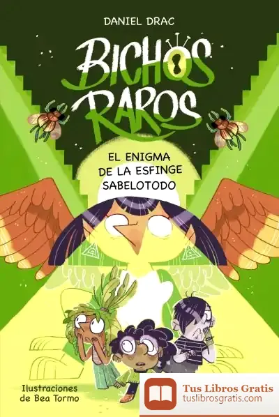 Descargar Bichos Raros 2: El Enigma De La Esfinge Sabelotodo de Bea Tormo