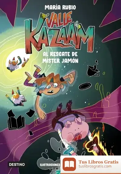 Descargar Valle Kazaam 3. Al Rescate De Míster Jamón de Bea Tormo