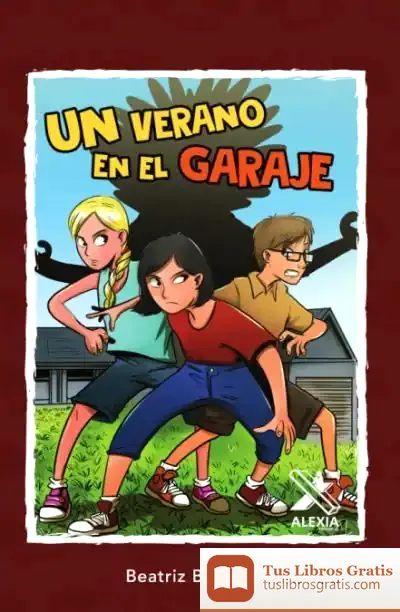 Descargar Un Verano En El Garaje de Beatriz Berrocal Pérez