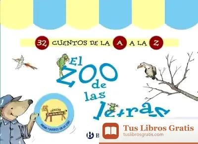 Descargar El Zoo De Las Letras (32 Cuentos De La A A La Z) de Beatriz Doumerc