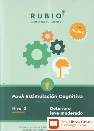 Descargar Pack Estimulación Cognitiva. Nivel 2 (Deterioro Leve-Moderado) de Beatriz Pedrosa Casado