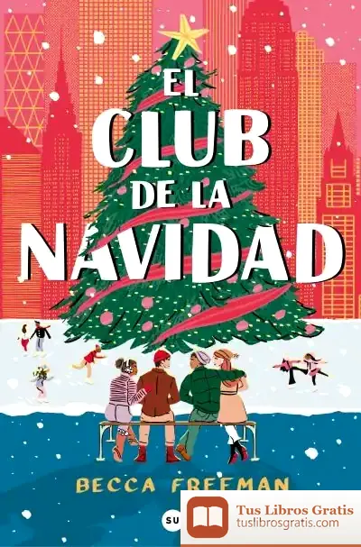 Descargar El Club De La Navidad de Becca Freeman