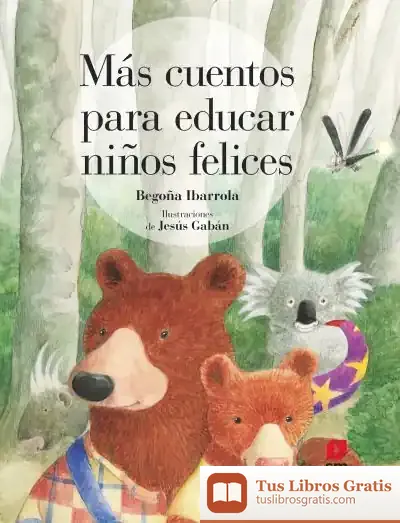 Descargar Más Cuentos Para Educar Niños Felices
