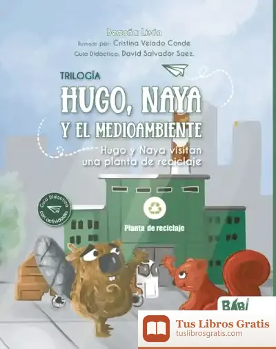 Descargar Hugo Y Naya Visitan Una Planta De Reciclaje