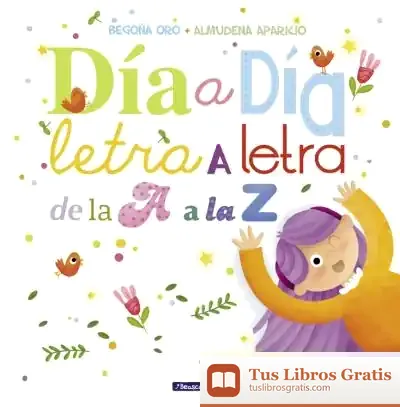 Descargar Día A Día, Letra A Letra, De La A A La Z