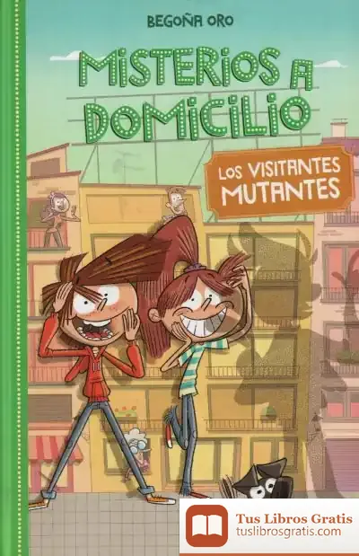 Descargar Misterios A Domicilio 4. Visitantes Mutantes