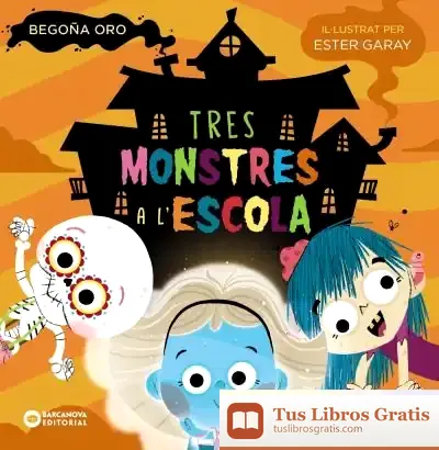 Descargar Tres Monstres A L'Escola