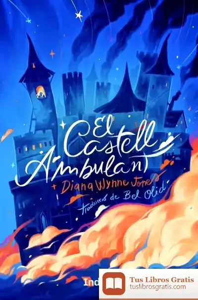 Descargar El Castell Ambulant (Tapa Dura) de Bel Olid