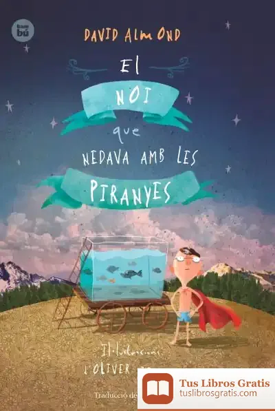 Descargar El Noi Que Nedava Amb Les Piranyes