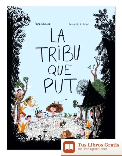 Descargar La Tribu Que Put de Bel Olid