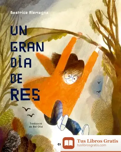 Descargar Un Gran Dia De Res de Bel Olid