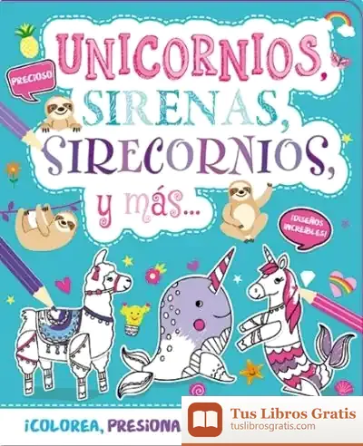 Descargar Unicornios, Sirenas, Sirecornios Y Más de Benjamín González Buelta
