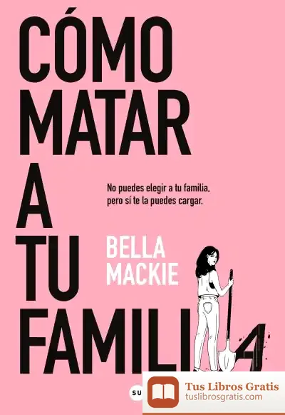 Descargar Cómo Matar A Tu Familia