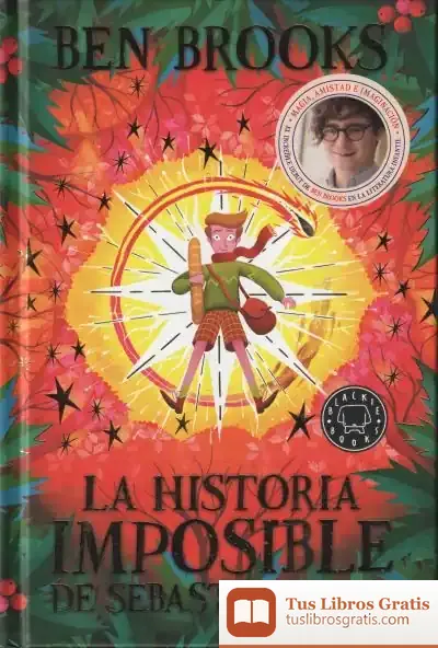 Descargar La Historia Imposible De Sebastian Cole de Ben Brooks