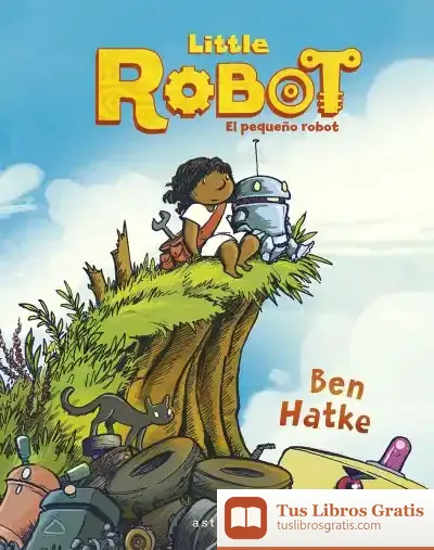 Descargar Little Robot. El Pequeño Robot