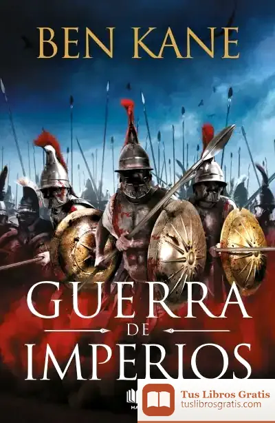 Descargar Guerra De Imperios de Ben Kane