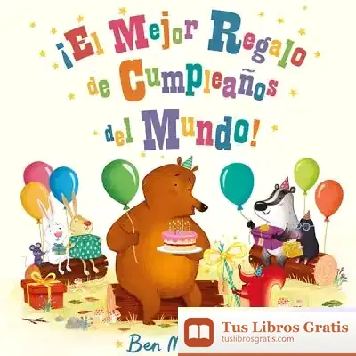 Descargar ¡El Mejor Regalo De Cumpleaños Del Mundo!