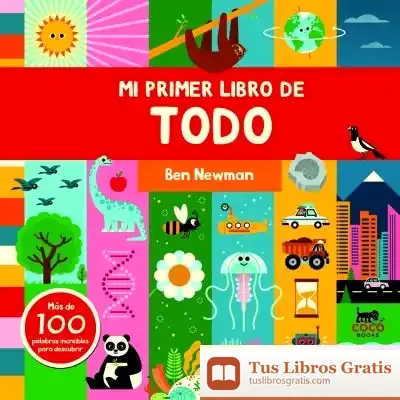 Descargar Mi Primer Libro De Todo de Ben Newman
