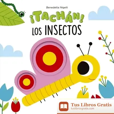 Descargar ¡Tachán! Los Insectos de Benedetta Nigelli