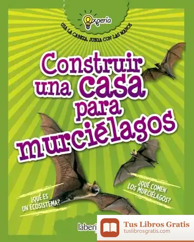 Descargar Construir Una Casa Para Murciélagos de Beniamino Sidoti