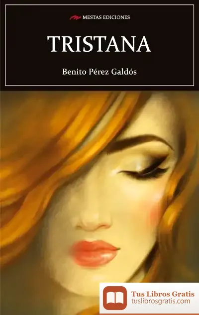 Descargar Tristana de Benito Pérez Galdós
