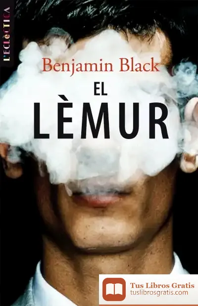 Descargar El Lèmur de Benjamin Black