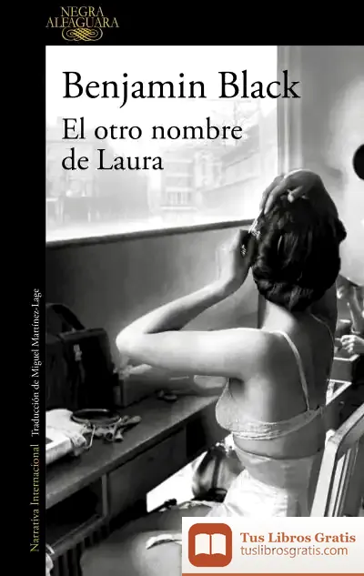 Descargar El Otro Nombre De Laura de Benjamin Black