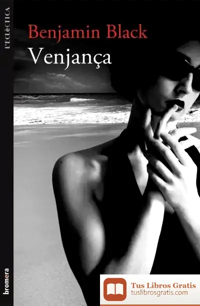 Descargar Venjança de Benjamin Black