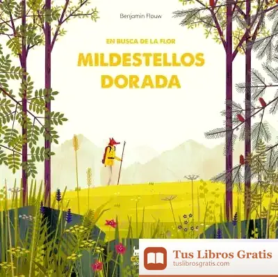Descargar En Busca De La Flor Mildestellos Dorada