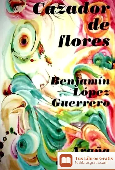 Descargar Cazador De Flores de Jean-marc Lévy-leblond
