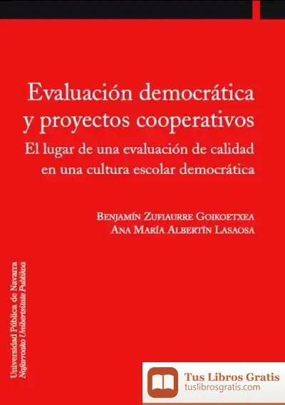 Descargar Evaluación Democrática Y Proyectos Cooperativos de Koldo Ordozkoiti Juanenea